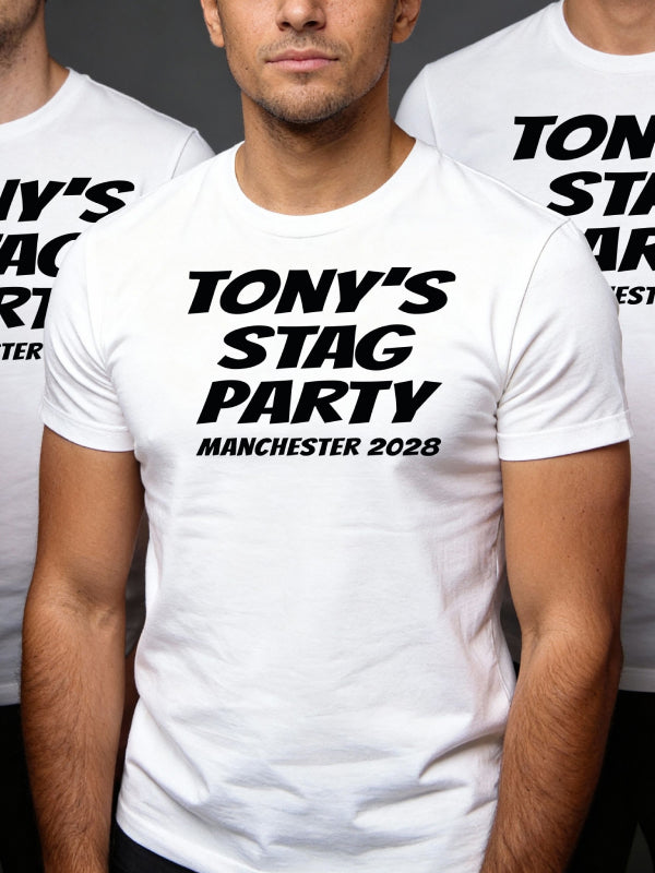 White t-shirt with 'TONY'S STAG PARTY MANCHESTER 2028' text worn by a person.